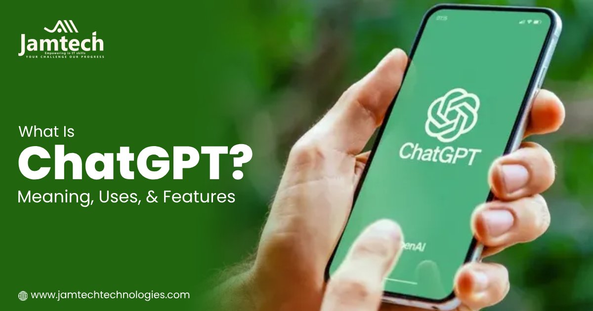 What Is ChatGPT? Meaning, Uses, and Features